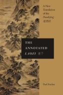The Annotated Laozi di Paul Fischer edito da ST UNIV OF NEW YORK PR