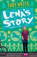 Lena's Story di Judy Waite edito da Bloomsbury Publishing PLC