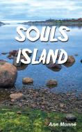 Souls Island di Ann Monné edito da Trafford Publishing