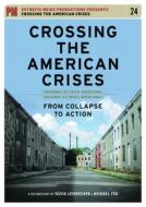 Crossing the American Crises: From Collapse to Action di Silvia Leindecker, Michael Fox edito da PM Press