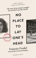 No Place to Lay One's Head di Françoise Frenkel edito da Pushkin Press