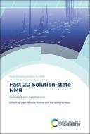 Fast 2D Solution-State NMR: Concepts and Applications edito da ROYAL SOCIETY OF CHEMISTRY