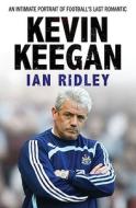 Kevin Keegan di Ian Ridley edito da Simon & Schuster Ltd