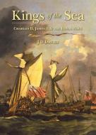 Kings of the Sea di J. David Davies edito da Pen & Sword Books Ltd