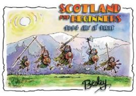 Scotland For Beginners di Rupert Besley edito da Neil Wilson Publishing