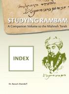Studying Rambam. A CompanionVolume to the Mishneh Torah di Baruch Bradley Davidoff edito da Rambam Press