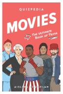 Movie Quizpedia di Aisling Coughlan edito da SMITH STREET BOOKS