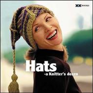 Hats: A Knitter's Dozen edito da XRX BOOKS
