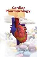 Cardiac Pharmacology di Harilal Nair edito da Aprn World