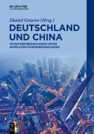 Deutschland und China di NO CONTRIBUTOR edito da Gruyter, de Oldenbourg
