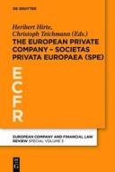The European Private Company - Societas Privata Europaea (Spe) edito da Walter de Gruyter