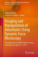 Imaging and Manipulation of Adsorbates Using Dynamic Force Microscopy edito da Springer-Verlag GmbH