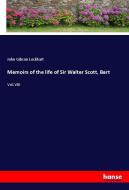 Memoirs of the life of Sir Walter Scott, Bart di John Gibson Lockhart edito da hansebooks