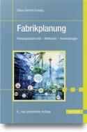 Fabrikplanung di Claus-Gerold Grundig edito da Hanser Fachbuchverlag