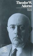 Theodor W. Adorno di Hartmut Scheible edito da Rowohlt Taschenbuch