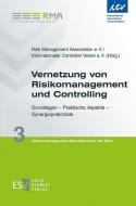Vernetzung von Risikomanagement und Controlling edito da Schmidt, Erich Verlag