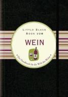 Little Black Book Vom Wein di Elisabeth Poyet edito da Wiley-vch Verlag Gmbh