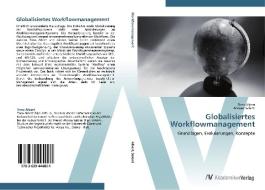 Globalisiertes Workflowmanagement di Timo Albert, Alireza Salemi edito da AV Akademikerverlag