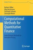 Computational Methods for Quantitative Finance di Norbert Hilber, Oleg Reichmann, Christoph Schwab, Christoph Winter edito da Springer Berlin Heidelberg