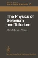 The Physics of Selenium and Tellurium edito da Springer Berlin Heidelberg