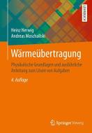 Wärmeübertragung di Heinz Herwig, Andreas Moschallski edito da Springer-Verlag GmbH