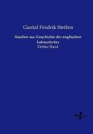 Studien zur Geschichte der englischen Lohnarbeiter di Gustaf Fredrik Steffen edito da Vero Verlag