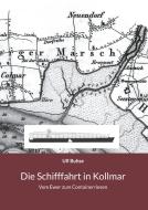 Die Schifffahrt in Kollmar di Ulf Buhse edito da Books on Demand