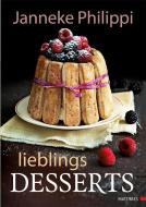 Lieblingsdesserts di Janneke Philippi edito da Matthaes Verlag