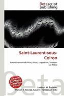 Saint-Laurent-Sous-Coiron edito da Betascript Publishing