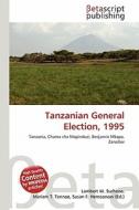 Tanzanian General Election, 1995 edito da Betascript Publishing