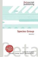 Species Group edito da Betascript Publishing