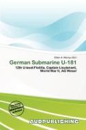 German Submarine U-181 edito da Aud Publishing