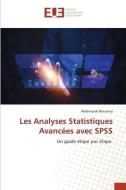 Les Analyses Statistiques Avancées avec SPSS di Abderrezak Bouamra edito da Éditions universitaires européennes