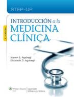 Introducción a la Medicina Clínica di Steven S. Agabegi, Elizabeth D. Agabegi edito da WOLTERS KLUWER HEALTH