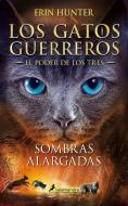Los Gatos Guerreros: Sombras Alargadas / Warriors: Power of Three, Long Shadows di Erin Hunter edito da SALAMANDRA