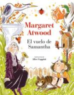 El Vuelo de Samantha di Margaret Atwood edito da DUOMO EDICIONES