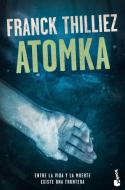Atomka di Franck Thilliez edito da Booket