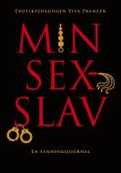 Min sexslav di Ylva Franzén edito da Books on Demand