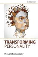 Transforming Personality di Swami Parthasarathy edito da Academic Foundation