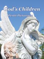 God's Children di Pertti Pietarinen edito da Papan Publishing