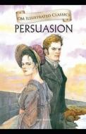 Persuasion Illustrated di Jane Austen edito da Independently Published