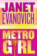 Metro Girl LP di Janet Evanovich edito da HARPERCOLLINS