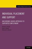 Individual Placement and Support di Robert E. Drake edito da OUP USA