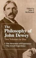 The Philosophy of John Dewey V 1 di John Dewey edito da University of Chicago Press