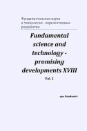 Fundamental science and technology - promising developments XVIII. Vol. 1 di Spc Academic edito da Blurb
