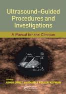 Ultrasound-guided Procedures And Investigations edito da Taylor & Francis Ltd