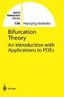 Bifurcation Theory: An Introduction with Applications to Pdes di Hansjorg Kielhofer, Hansjvrg Kielhvfer, Hansjc6rg Kielhc6fer edito da Springer