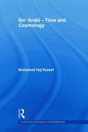 Ibn `Arabi - Time and Cosmology di Mohammed Haj Yousef edito da Taylor & Francis Ltd