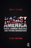 Racist America di Joe R. Feagin edito da Routledge