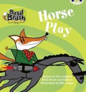 Basil Brush: Horse Play (blue B) di Clare Robertson edito da Pearson Education Limited